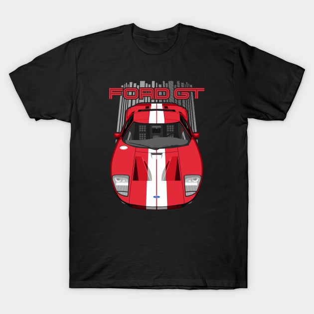 Custom Ford GT-2005-2006-red T-Shirt by V8social